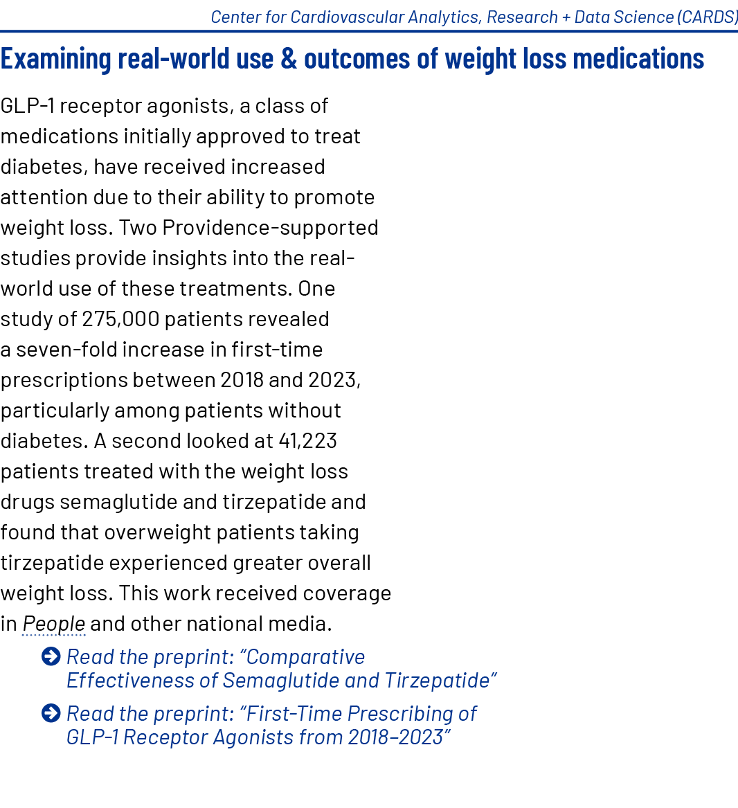 Center for Cardiovascular Analytics, Research + Data Science (CARDS) Examining real world use & outcomes of weight lo...