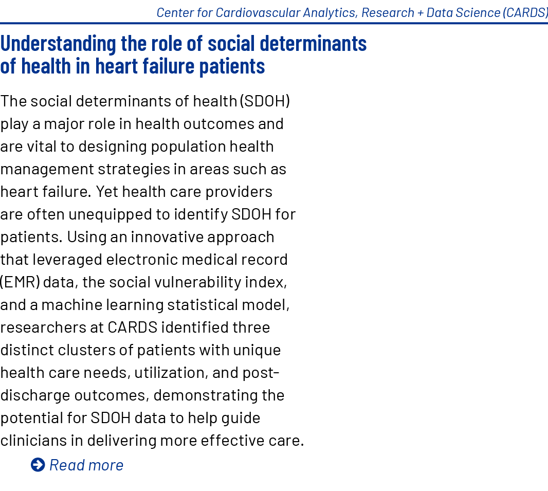 Center for Cardiovascular Analytics, Research + Data Science (CARDS) Understanding the role of social determinants of...