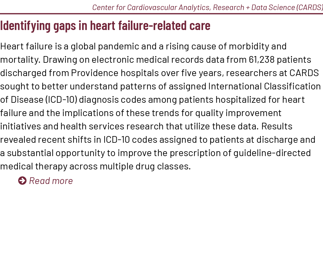 Center for Cardiovascular Analytics, Research + Data Science (CARDS) Identifying gaps in heart failure related care H...