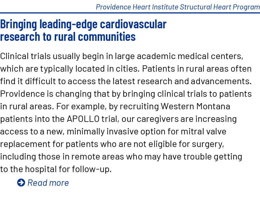 Providence Heart Institute Structural Heart Program Bringing leading edge cardiovascular research to rural communitie...